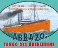 Abrazo Tango des Überlebens