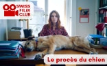 Affiche « Le proces du chien » au Swiss Film Club. 