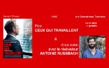 Projection du film "Ceux qui travaillent"