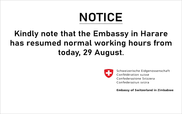 Embassy in Harare resumes normal working hours.