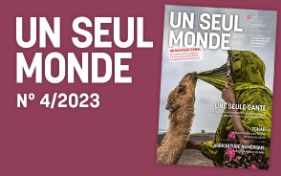 «Un seul monde» – Une seule santé