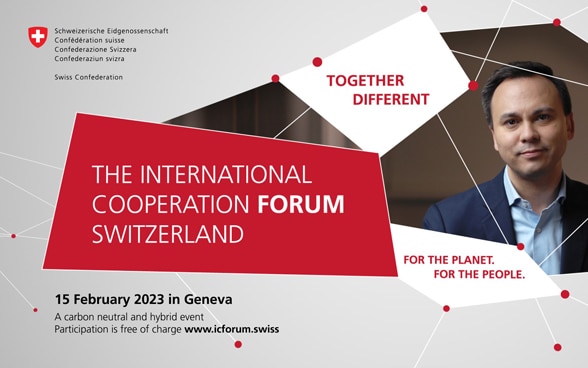 Invito visivo al International Cooperation Forum Switzerland che si terrà a Ginevra il 15 febbraio 2023. L’evento è gratuito e si svolgerà in forma ibrida e garantendo la neutralità di emissioni CO2.