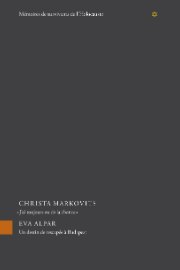 Mémoires de survivants de l’Holocauste, Christa Markovits et Eva Alpar